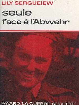 cover image of Seule face à l'Abwehr